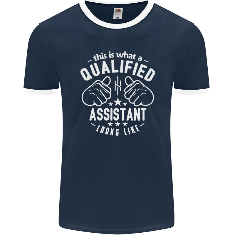 A Qualified Assistant Looks Like Mens Ringer T-Shirt FotL Navy Blue/White