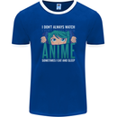 I Don't Always Watch Anime Funny Mens Ringer T-Shirt FotL Royal Blue/White