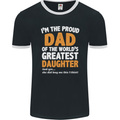 Proud World's Greatest Daughter Fathers Day Mens Ringer T-Shirt FotL Black/White