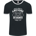 This Is What an Awesome Designer Looks Like Mens Ringer T-Shirt FotL Black/White