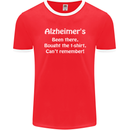 Alzheimers Been There Funny Slogan Mens Ringer T-Shirt FotL Red/White