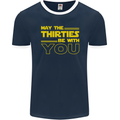 May the 30s Thirties Be With You Sci-Fi Mens Ringer T-Shirt FotL Navy Blue/White