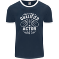 This Is What a Qualified Actor Looks Like Mens Ringer T-Shirt FotL Navy Blue/White