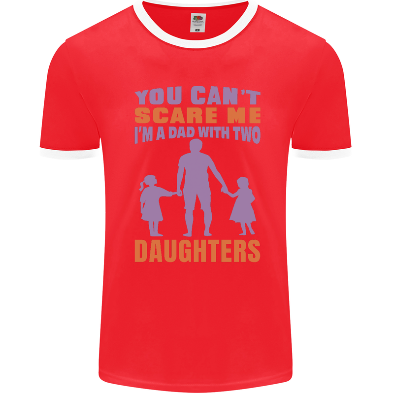 Dad With Two Daughters Funny Fathers Day Mens Ringer T-Shirt FotL Red/White