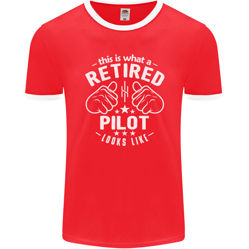 This Is What a Retired Pilot Looks Like Mens Ringer T-Shirt FotL Red/White