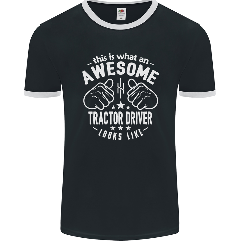 An Awesome Tractor Driver Looks Like Mens Ringer T-Shirt FotL Black/White