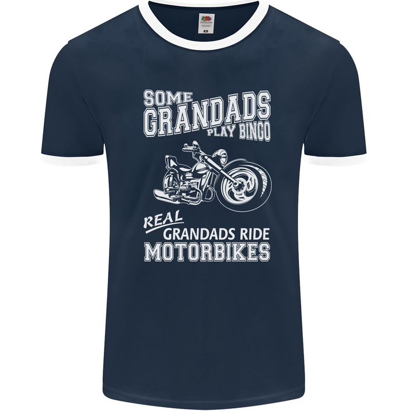 Some Grandad's Play Bingo Real Grandads Ride Motorbikes Mens Ringer T-Shirt FotL Navy Blue/White