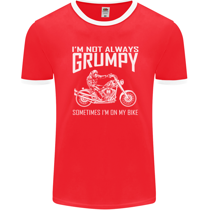 I'm Not Always Grumpy Motorbike Motorcycle Mens Ringer T-Shirt FotL Red/White