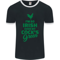 Irish Even My Cock's Green St Patricks Day Mens Ringer T-Shirt FotL Black/White