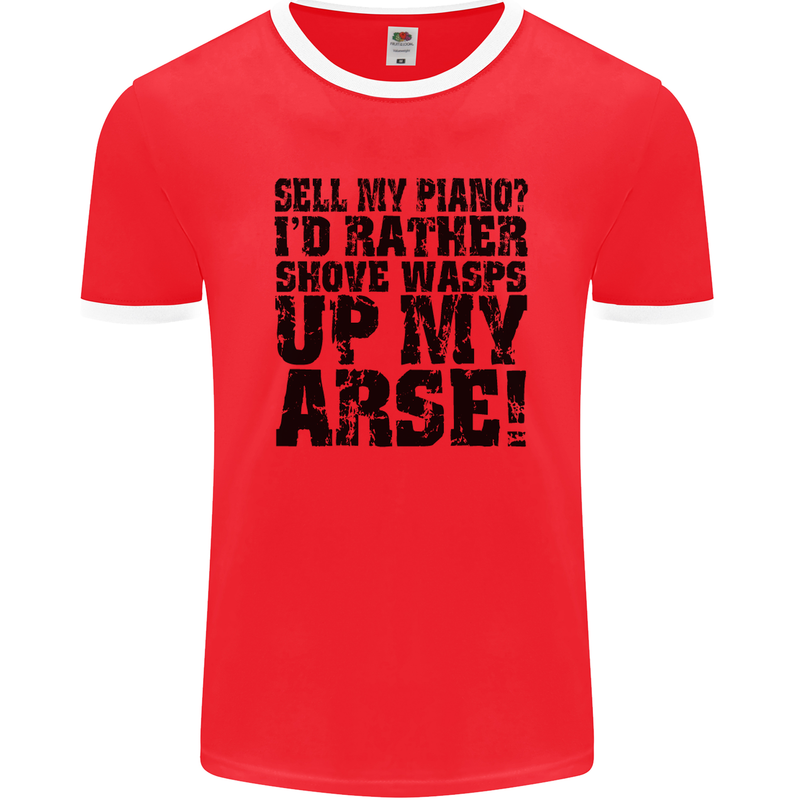 Sell My Piano? Funny Pianist Player Music Mens Ringer T-Shirt FotL Red/White