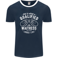 A Qualified Waitress Looks Like Mens Ringer T-Shirt FotL Navy Blue/White