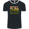 The Best Father in the Galaxy Father's Day Mens Ringer T-Shirt FotL Black/White