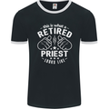 This Is What a Retired Priest Looks Like Mens Ringer T-Shirt FotL Black/White