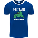T-Rex Hates Push Ups Gym Funny Dinosaurs Mens Ringer T-Shirt FotL Royal Blue/White