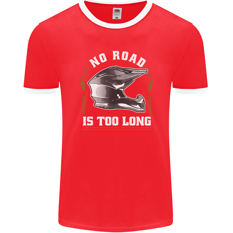 No Road Too Long Motocross MotoX Dirt Bike Mens Ringer T-Shirt FotL Red/White