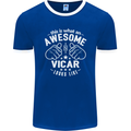 This Is What an Awesome Vicar Looks Like Mens Ringer T-Shirt FotL Royal Blue/White