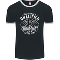 A Qualified Chiropodist Looks Like Mens Ringer T-Shirt FotL Black/White