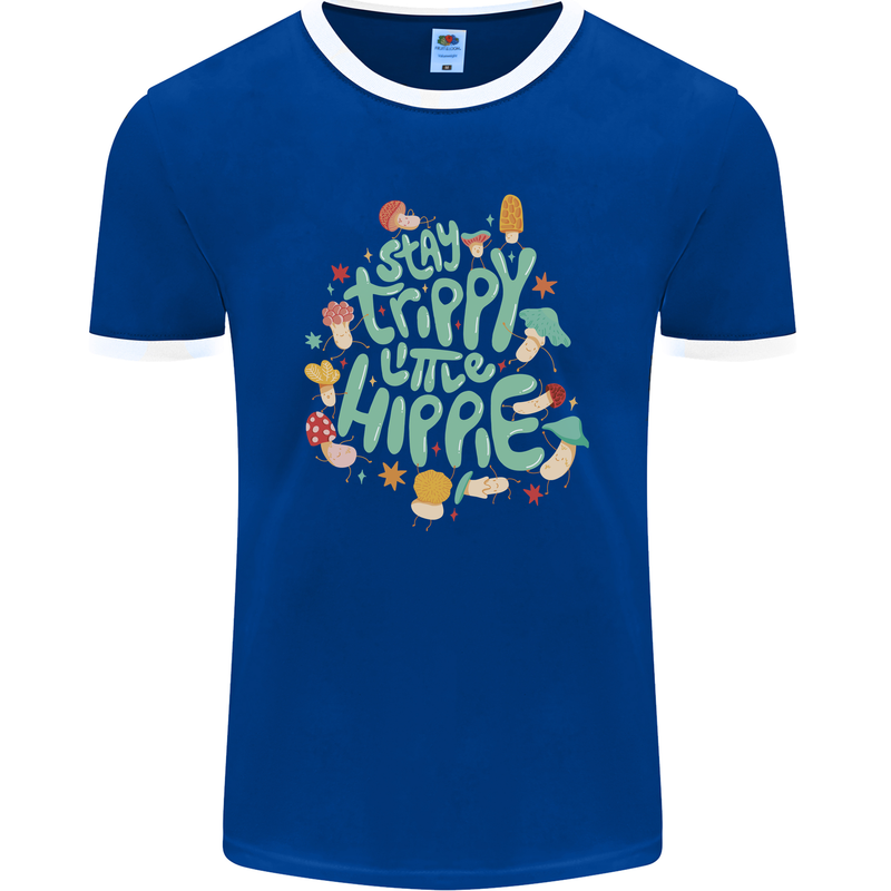 Stay Trippy Hippy Magic Mushrooms Drugs Mens Ringer T-Shirt FotL Royal Blue/White