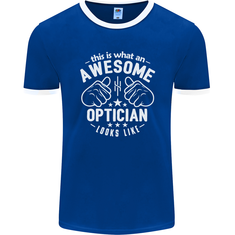 This Is What an Awesome Optician Looks Like Mens Ringer T-Shirt FotL Royal Blue/White