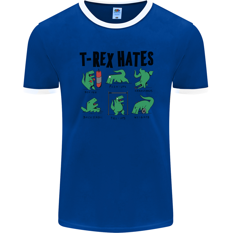 T-Rex Hates Funny Dinosaurs Jurassic Gym Mens Ringer T-Shirt FotL Royal Blue/White