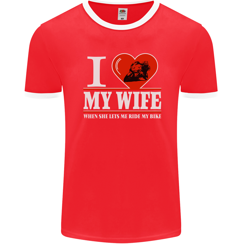 I Love My Wife Motorbike Biker Motorcycle Mens Ringer T-Shirt FotL Red/White