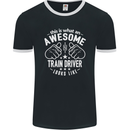 An Awesome Train Driver Looks Like Mens Ringer T-Shirt FotL Black/White