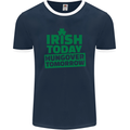 Irish Hungover Tomorrow St. Patrick's Day Mens Ringer T-Shirt FotL Navy Blue/White