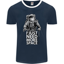 I Just Need More Space Funny Astonaut Mens Ringer T-Shirt FotL Navy Blue/White