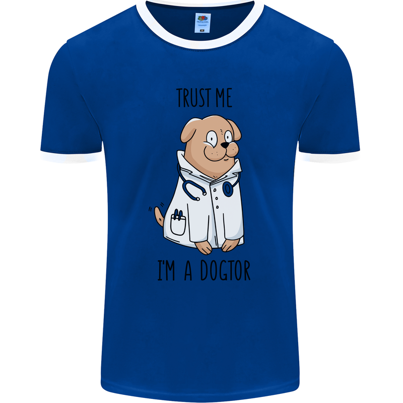 Dog Trust Me I'm a Dogctor Doctor Vet Funny Mens Ringer T-Shirt FotL Royal Blue/White