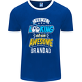 You're Looking at an Awesome Grandad Mens Ringer T-Shirt FotL Royal Blue/White