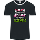 Not Having Kids the Dog is Allergic Funny Mens Ringer T-Shirt FotL Black/White