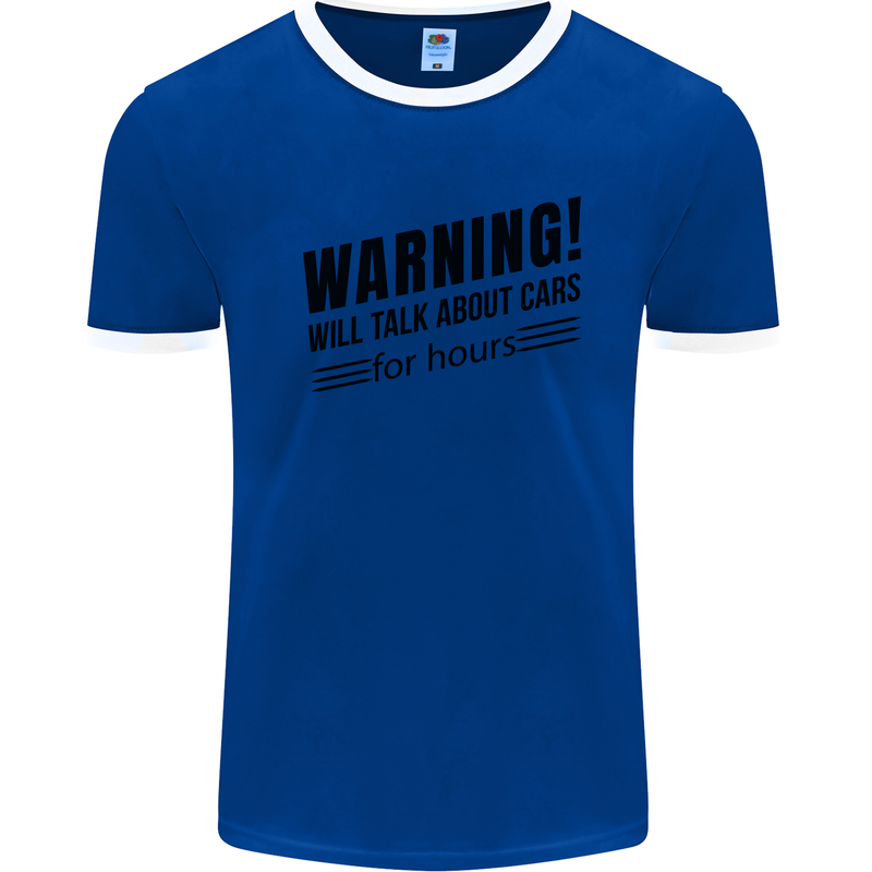 Warning Will Talk About Cars Mens Ringer T-Shirt Royal Blue/White