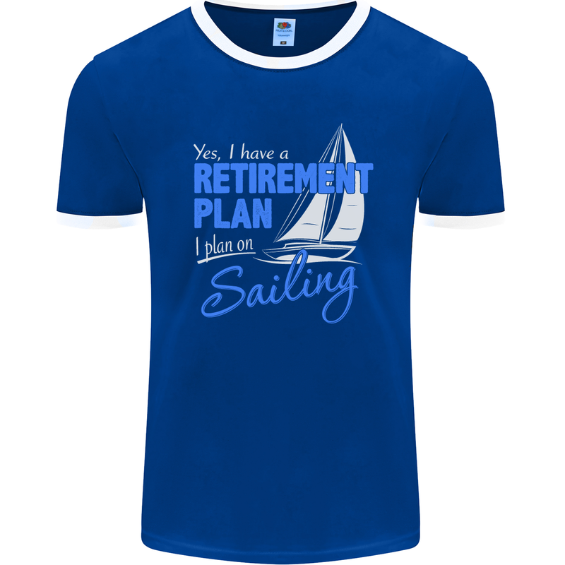 Retirement Plan Sailing Sailor Boat Funny Mens Ringer T-Shirt FotL Royal Blue/White