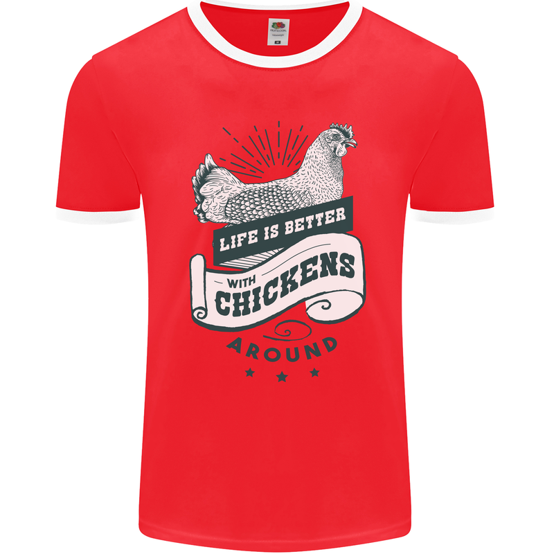 Life is Better With Chickens Around Farming Mens Ringer T-Shirt FotL Red/White