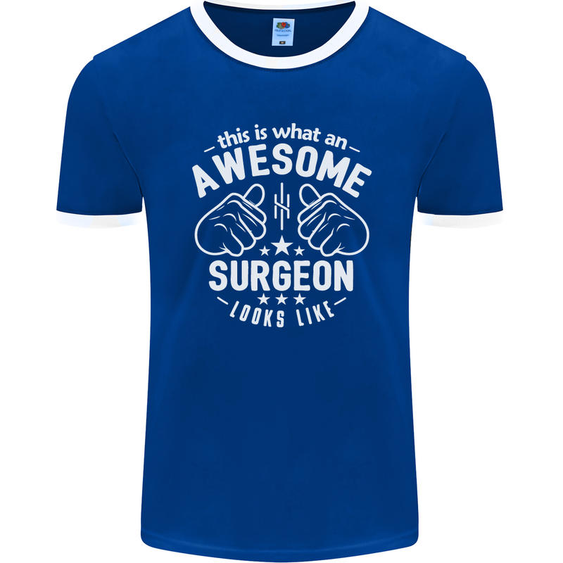 This Is What an Awesome Surgeon Looks Like Mens Ringer T-Shirt FotL Royal Blue/White