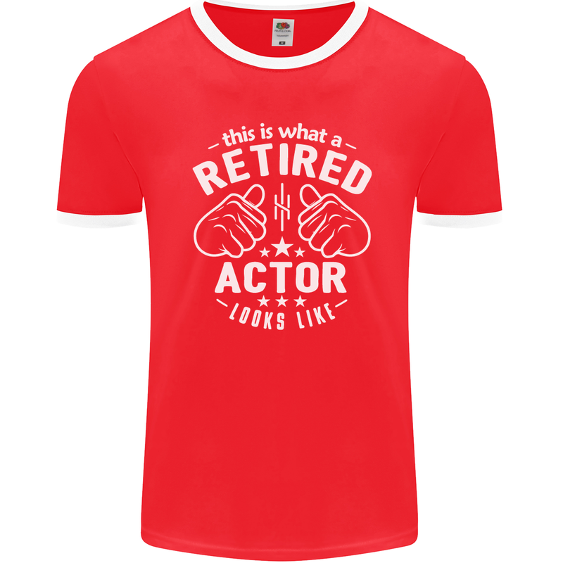 This Is What a Retired Actor Looks Like Mens Ringer T-Shirt FotL Red/White