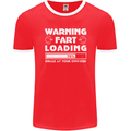 Warning Fart Loading Funny Farting Dad Mens Ringer T-Shirt FotL Red/White