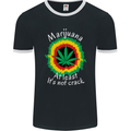 Marijuana at Least Its Not Crack Weed Mens Ringer T-Shirt FotL Black/White