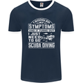 Symptoms Just Need to Go Scuba Diving Mens Ringer T-Shirt FotL Navy Blue/White