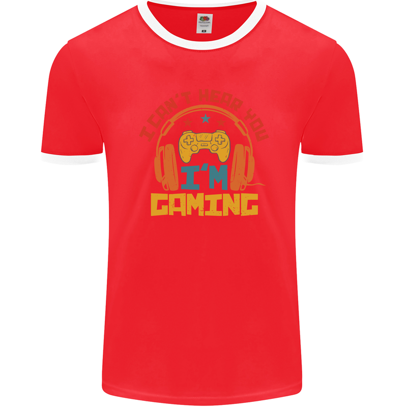 I Can't Hear You I'm Gaming Funny Gaming Mens Ringer T-Shirt FotL Red/White