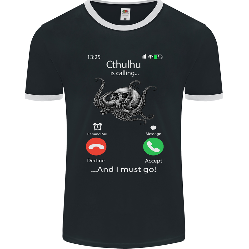 Cthulhu Is Calling Funny Kraken Mens Ringer T-Shirt FotL Black/White