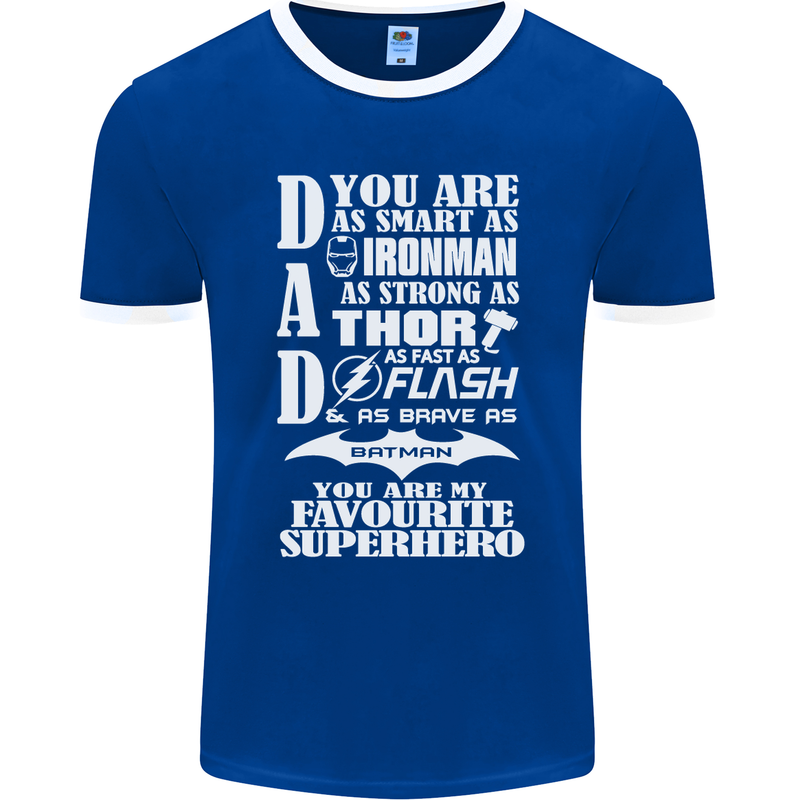 Dad My Favourite Superhero Father's Day Mens Ringer T-Shirt FotL Royal Blue/White