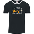 I Need a Huge Glass of Prosecco Funny Mens Ringer T-Shirt FotL Black/White