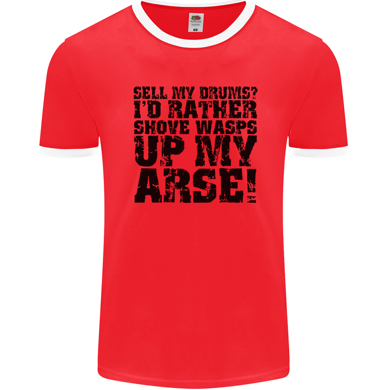 Sell My Drums? Drums Drummer Drumming Mens Ringer T-Shirt FotL Red/White