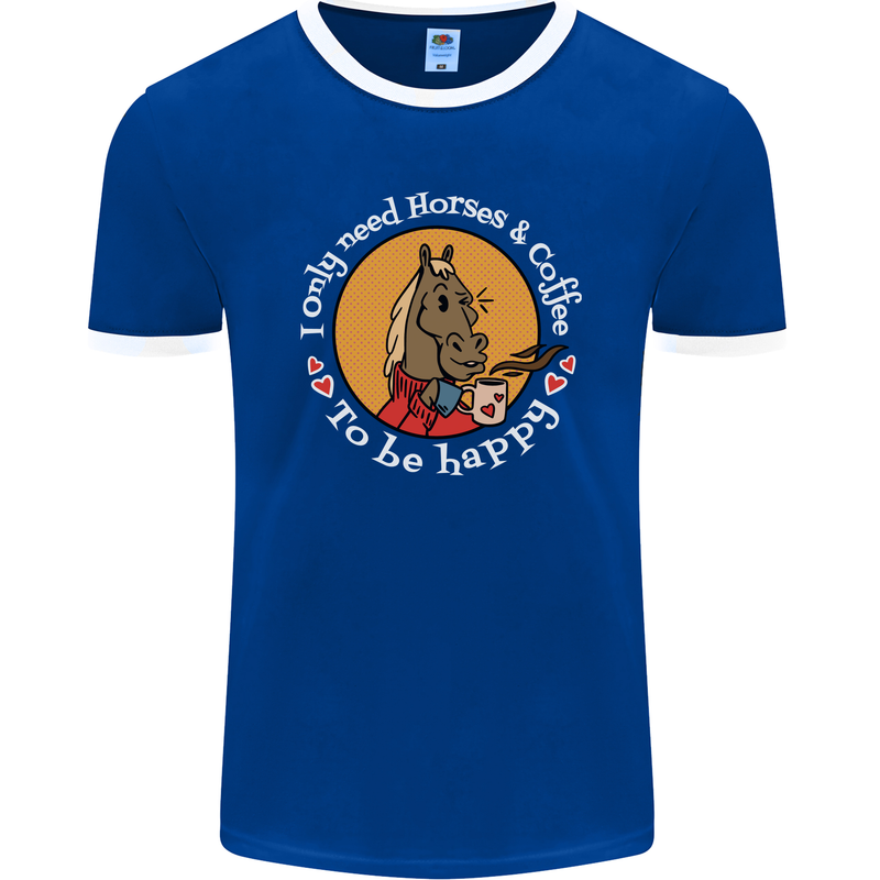 Equestrian I Only Need Horses and Coffee Mens Ringer T-Shirt FotL Royal Blue/White