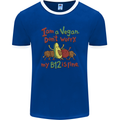 I'm a Vegan My b12 Is Fine Funny Mens Ringer T-Shirt FotL Royal Blue/White