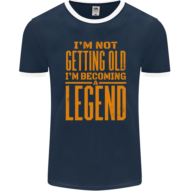 I'm Not Old I'm a Legend Funny Birthday Mens Ringer T-Shirt FotL Navy Blue/White