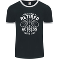 This Is What a Retired Actress Looks Like Mens Ringer T-Shirt FotL Black/White