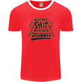 Don't Make Sh!t With Your Drummer Mens Ringer T-Shirt FotL Red/White