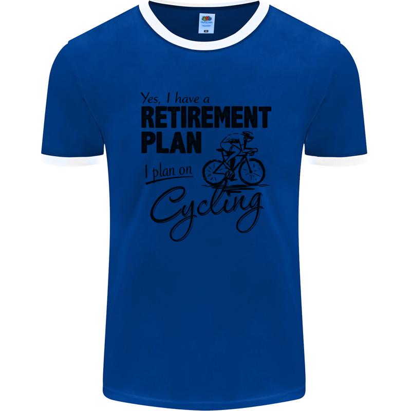 Cycling Retirement Plan Cyclist Bicycle Mens Ringer T-Shirt FotL Royal Blue/White